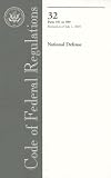 Code of Federal Regulations, Title 32, National Defense, PT. 191-399, Revised as of July 1, 2005