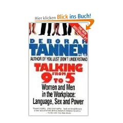 Talking from 9 to 5: Women and Men at Work: Language, Sex and Power