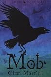 The Mob (Feather and Bone: The Crow Chronicles)