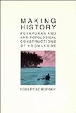 Making History: Pukapukan and Anthropological Constructions...