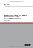 Wahrzeichen aus Glas und Stahl: Moderne Symbolarchitektur in Peking: Eine Analyse ausgew&auml;hlter Bauwerke - Karla Anger