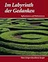 Im Labyrinth der Gedanken: Aphorismen und Definitionen