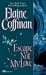 Escape Not My Love by Elaine Coffman ISBN 0449150577