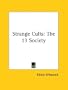 Strange Cults: The 13 Society