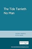 The tide tarrieth no man, 1576