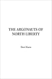 The Argonauts of North Liberty, the