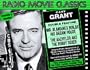 Radio Movie Classics: Grant