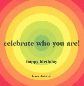 Birthday Greeting Card For Her - Celebrate Who You Are