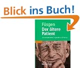 Der �ltere Patient. Problemorientierte Diagnostik und Therapie