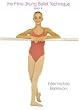 The Finis Jhung Ballet Technique: Barrework, Level 4