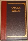 The picture of Dorian Grey ; The complete short stories ; The importance of being earnest and other plays