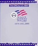 The Official U.S. Mint Anthony Dollars Coin Album: 1979-1999