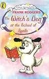 The Witchs Dog at the School of Spells (Colour Young Puffin)