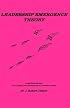Leadership Emergence Theory--A Self-Study Manual for Analyzing the Development of a Christian Leader