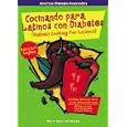 Cocinando para Latinos con Diabetes Diabetic Cooking for Latinos by  Olga Fuste