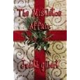 The Mistletoe Affair