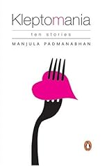 Kleptomania: Ten Stories: Ten Stories