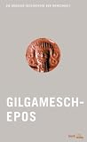 Gilgamesch: Die gro�en Geschichten der Menschheit - 