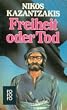 Freiheit oder Tod.