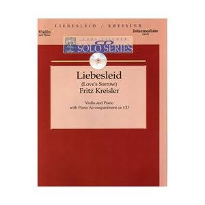 Carl Fischer CD Solo Series: Fritz Kreisler - Liebesleid for Violin and Piano with CD... by 