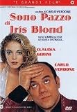 Sono pazzo di Iris Blond - Claudia Gerini, Andr�a Ferr�ol, Nello Mascia, Nuccia Fumo Carlo Verdone