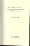 The conflict between the California Indian and white civilization