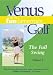 Sporting Goods : Venus On The FUNdamentals Volume 2: The Full Swing DVD