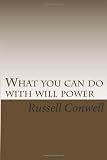 What you can do with will power
