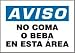 AVISO NO COMA O BEBA EN ESTA AREA 7