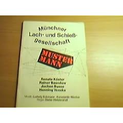 M�nchner Lach- und Schie�gesellschaft: Mustermann