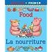 Food/La Nourriture (Bilingual First Books)
