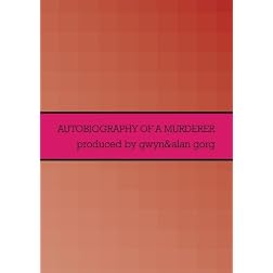 Autobiography of a Murderer