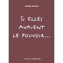 Si Elles Avaient le Pouvoir...