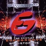 TETSUYA KOMURO PRODUCE THE BEST OF EUROGROOVE NON-STOP MIX