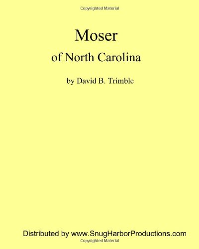 Moser Of North Carolina