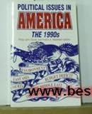 Political issues in America : the 1990s