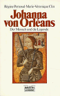 Produkt-Bild: Johanna von Orleans. Der Mensch und die Legende. ( Biographie).