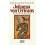Johanna von Orleans. Der Mensch und die Legende. (&hellip von R�gine Pernoud