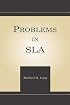Problems in SLA (Second Language Acquisition Research)