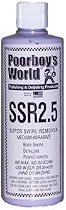 Poorboy's Medium Super Swirl Remover (SSR2.5) 16 oz