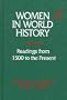 Women in World History: Readings from 1500 to the Present (Vol 2) (Sources and Studies in World History)