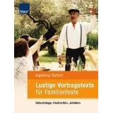 Lustige Vortragstexte für Familienfeste. Geburtstage, Hochzeiten, Jubiläen (Taschenbuch)
