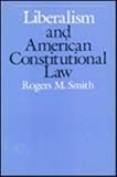 Liberalism and American constitutional law