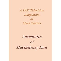 Adventures of Huckleberry Finn