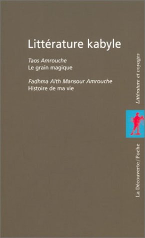 Litt�rature Kabyle, coffret 2 volumes (Le grain magique / Histoire de ma vie)