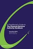 A practitioner's guide to the FSA handbook