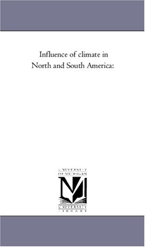 Influence of climate in North and South America: