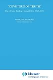 Review Springer  / Covetous of Truth: The Life and Work of Thomas White, 1563-1676 (Archives Internationales D'histoire Des Idees./International Archives of the History of Ideas)