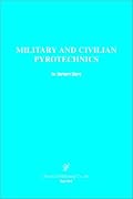 Military and Civilian Pyrotechnics