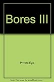 Private's Eye's bores 3